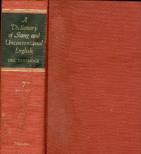 Book Dictionary of Slang & Unconventional English free Book Dictionary of Slang & Unconventional English free