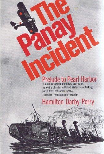 Book The Panay Incident: Prelude to Pearl Harbor free
