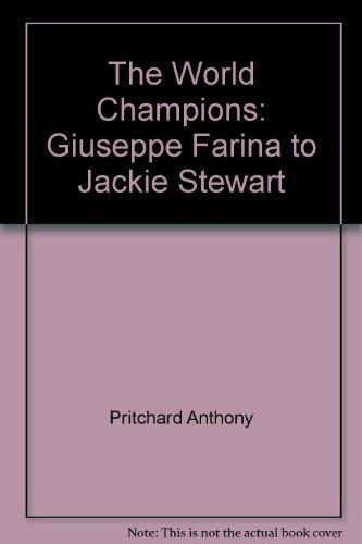 Book The World Champions: Giuseppe Farina to Jackie Stewart free