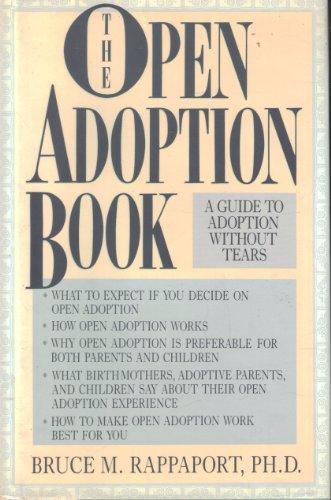 Book The Open Adoption Book: A Guide To Adoption Without Tears free