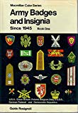 Book Army Badges And Insignia Since 1945: U.s.a., Great Britain, Poland, Belgium, Italy, U.s.s.r., German Federal And Democratic Republics free
