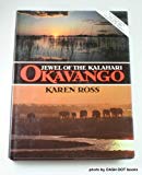 Book Okavango: Jewel of the Kalahari free