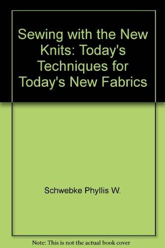 Book Sewing with the New Knits: Today's Techniques for Today's New Fabrics free