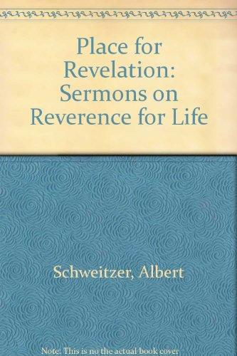 Book Place for Revelation: Sermons on Reverence for Life (English and German Edition) free