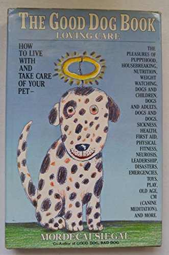 Book The Good Dog Book: Loving Care free