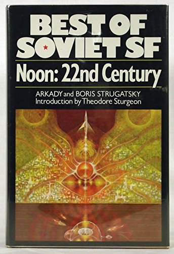 Book Noon: 22nd Century (Macmillan's Best of Soviet science fiction) (English and Russian Edition) free