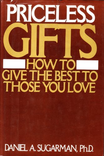 Book Priceless Gifts: How to Give the Best to Those You Love free