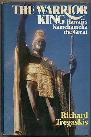 Book The Warrior King: Hawaii's Kamehameha the Great free