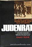 Book Judenrat: The Jewish Councils In Eastern Europe Under Nazi Occupation free