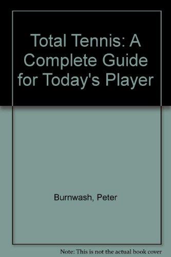 Book Total Tennis: A Complete Guide for Today's Player free