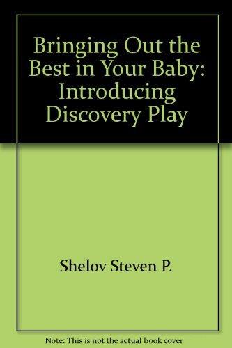 Book BRINGING OUT THE BEST IN YOUR BABY free