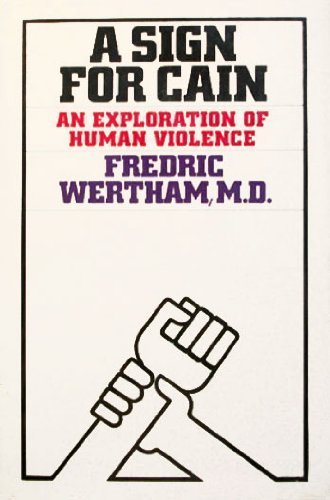 Book A Sign for Cain: An Exploration of Human Violence free