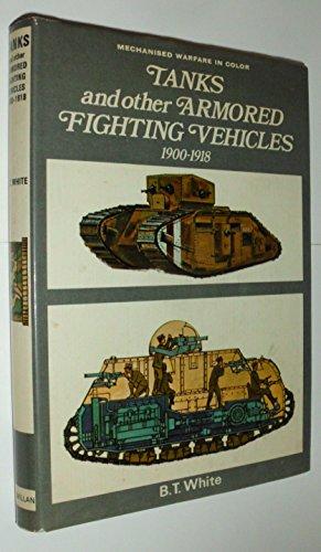 Book Tanks and Other Armored Fighting Vehicles, 1900 to 1918 free