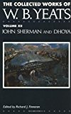 Book The Collected Works of W.B. Yeats Vol. XII: John Sherman and Dhoya free