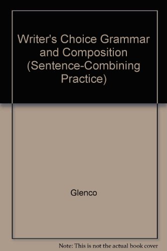 Book Writer's Choice Grammar And Composition (sentence-combining Practice) free
