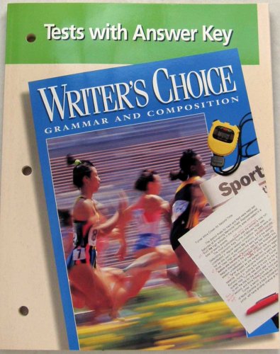 Book Tests With Answer Key (writer's Choice Grammar And Composition) free