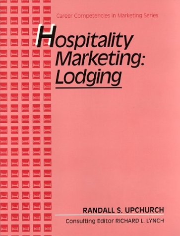 Book Hospitality: Lodging, Career Competencies in Marketing Series, Text/Workbook free