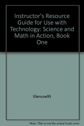 Book TECHNOLOGY Science and Math in Action Book One Instructor's Resource Guide free