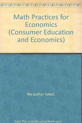 Book Math Practices For Economics (consumer Education And Economics) free