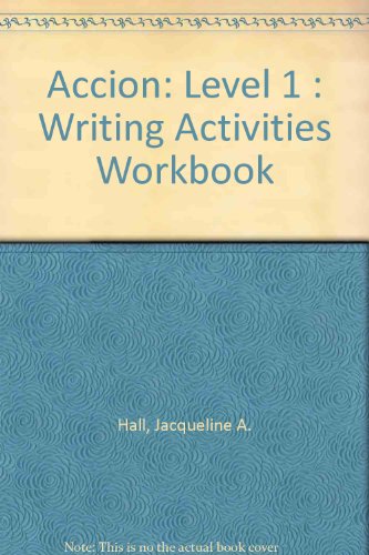 Book Accion: Level 1 : Writing Activities Workbook (spanish Edition) free