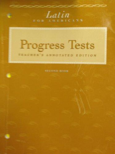 Book Latin for Americans: Second Book: Progress Tests: Teacher's Annotated Edition (Latin for Americans, free