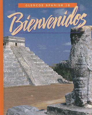 Book Bienvenidos: Glencoe Spanish 1b free
