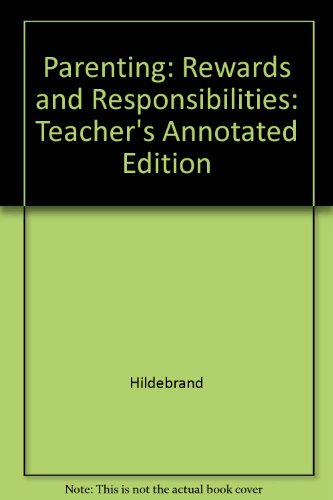 Book Parenting: Rewards and Responsibilities: Teacher's Annotated Edition free
