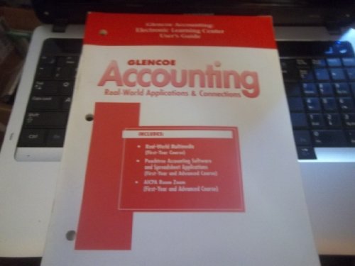 Book Glencoe Accounting Real World Applications & Connections: Electronic Learning Center User's Guide free