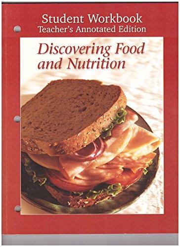 Book Discovering Food And Nutrition: Student Workbook Teacer's Annotated Edition free