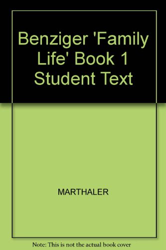 Book Benziger 'family Life' Book 1 Student Text free