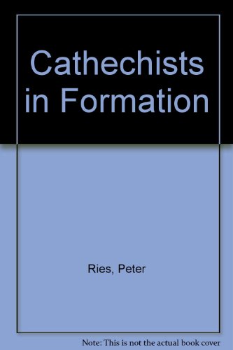 Book Cathechists In Formation: Introduction To Catechetical Methods : Book One free