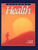 Book Glencoe Health: A Guide to Wellness free