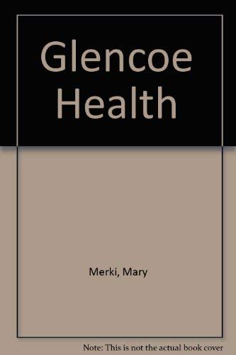 Book Glencoe Health: A Guide To Wellness free