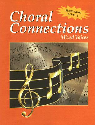 Book Choral Connections, Level 2, Mixed, Student Edition free