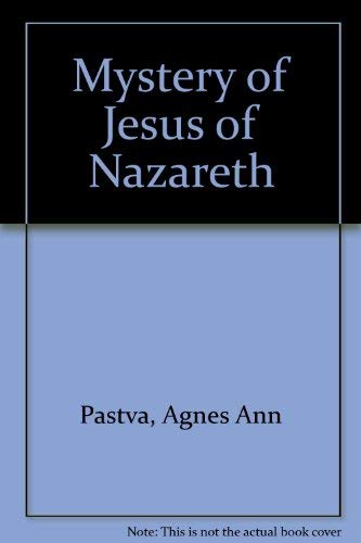 Book Mystery Of Jesus Of Nazareth free