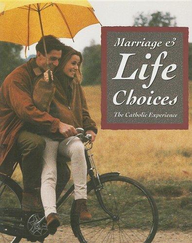 Book Marriage & Life Choices: The Catholic Experience free