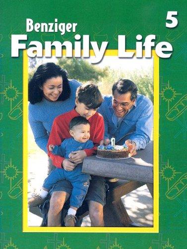 Book Family Life - Grade 5 (Benziger Family Life Program) free