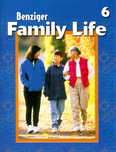 Book Family Life: Level 6 (benziger Family Life Program) free