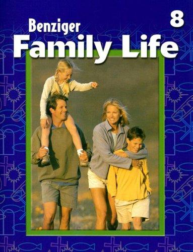 Book Family Life: Level 8 (Benziger Family Life Program) free