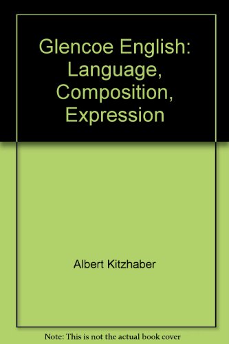 Book Glencoe English: Language, Composition, Expression free