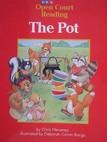 Book The Pot [SRA Open Court Reading Pre-Decodable Book Level A Set 1 Book 13] free
