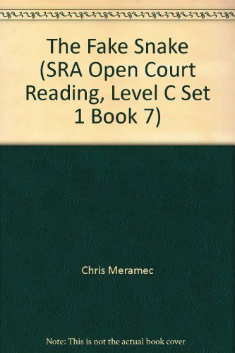 Book The Fake Snake (sra Open Court Reading, Level C Set 1 Book 7) free