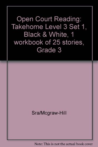 Book Open Court Reading: Takehome Level 3 Set 1, Black & White, 1 Workbook of 25 Stories, Grade 3 free