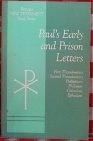 Book Paul's Early And Prison Letters (benziger New Testament Study Series) free