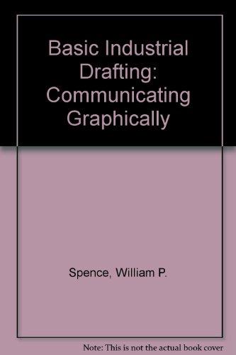 Book Basic Industrial Drafting: Communicating Graphically free