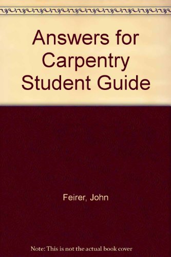 Book Answers For Carpentry Student Guide free