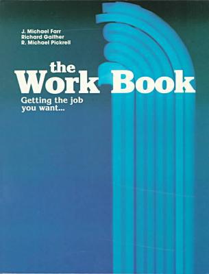 Book The Work Book (Getting the Job You Want) free