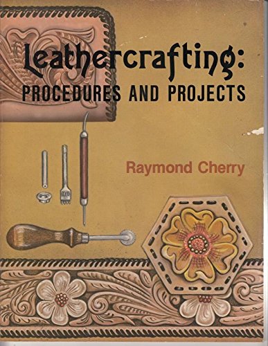 Book Leathercrafting: Procedures And Projects free