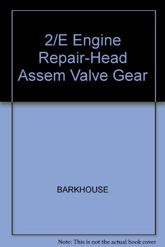 Book Engine Repair: Head Assembly and Valve Gear free
