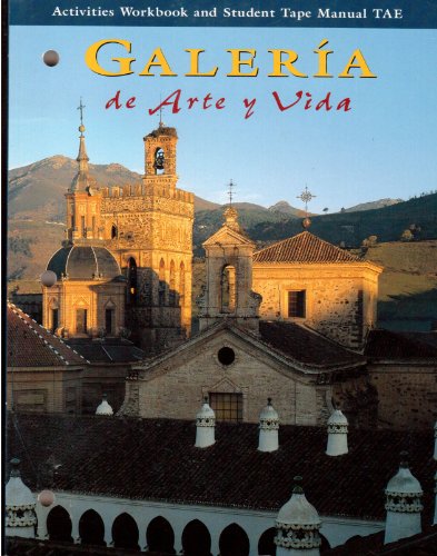 Book Galería De Arte Y Vida: Activities Workbook And Student Tape Manual Tae free